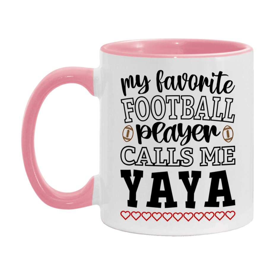 My Favorite Football Player Calls Me Yaya Mug – Funny Football Yaya Gift – Mug For Yaya From Player – Football Season Gift Idea
