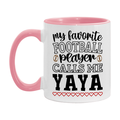 My Favorite Football Player Calls Me Yaya Mug – Funny Football Yaya Gift – Mug For Yaya From Player – Football Season Gift Idea