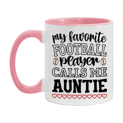 My Favorite Football Player Calls Me Auntie Mug – Funny Football Auntie Gift – Mug For Auntie From Player – Football Season Gift Idea