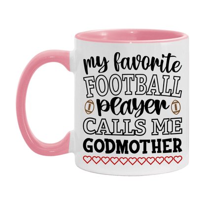 My Favorite Football Player Calls Me Godmother Mug – Funny Football Godmother Gift – Mug For Godmother From Player – Football Season Gift Idea