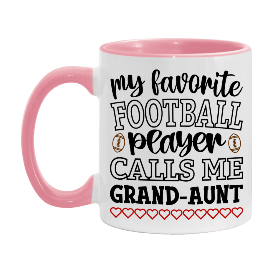 My Favorite Football Player Calls Me Grand-Aunt Mug – Funny Football Grand-Aunt Gift – Mug For Grand-Aunt From Player – Football Season Gift Idea