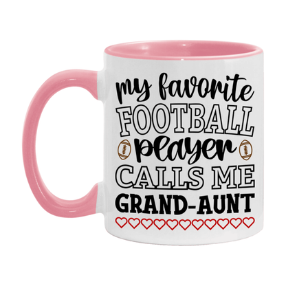 My Favorite Football Player Calls Me Grand-Aunt Mug – Funny Football Grand-Aunt Gift – Mug For Grand-Aunt From Player – Football Season Gift Idea
