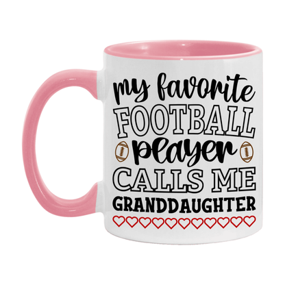 My Favorite Football Player Calls Me Granddaughter Mug – Funny Football Granddaughter Gift – Mug For Granddaughter From Player – Football Season Gift Idea