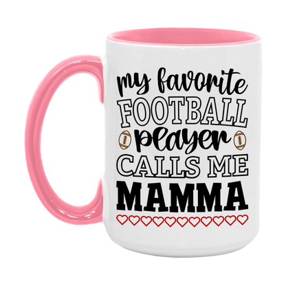 My Favorite Football Player Calls Me Mamma Mug – Funny Football Mamma Gift – Mug For Mamma From Player – Football Season Gift Idea