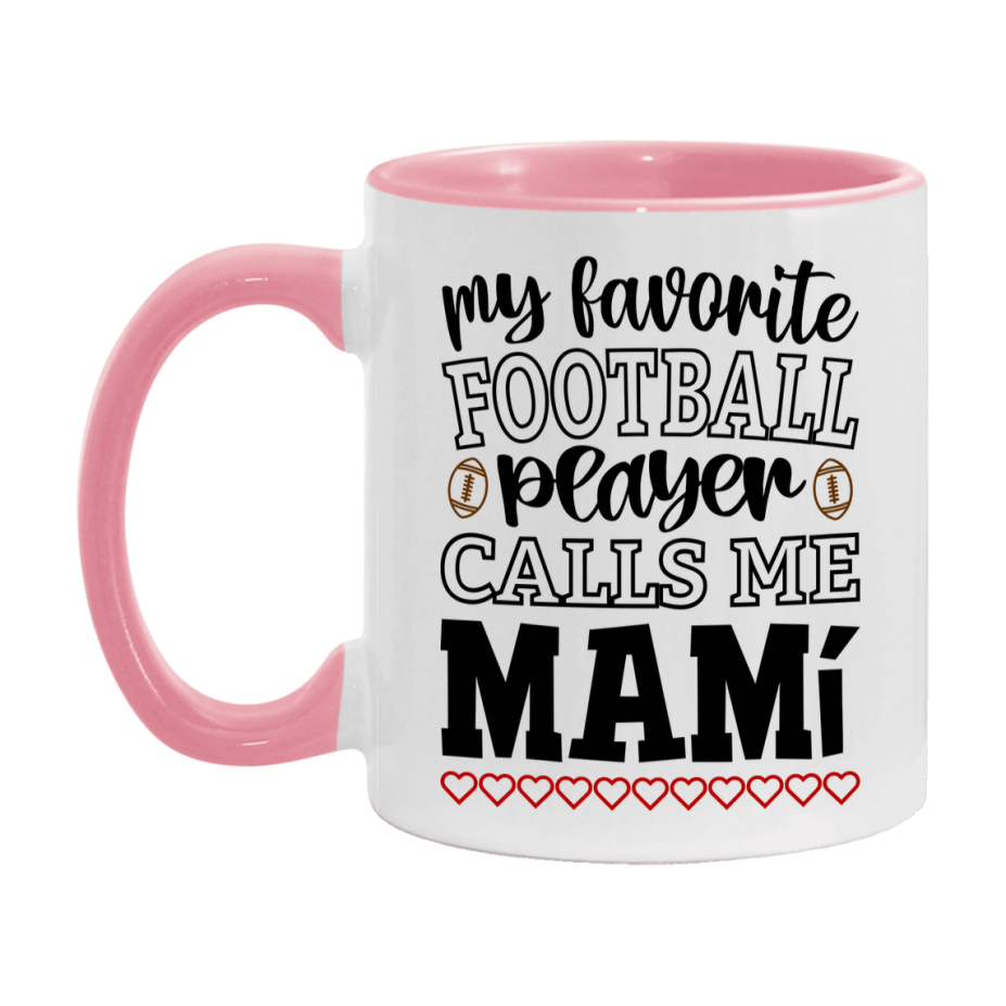 My Favorite Football Player Calls Me Mamí Mug – Funny Football Mamí Gift – Mug For Mamí From Player – Football Season Gift Idea