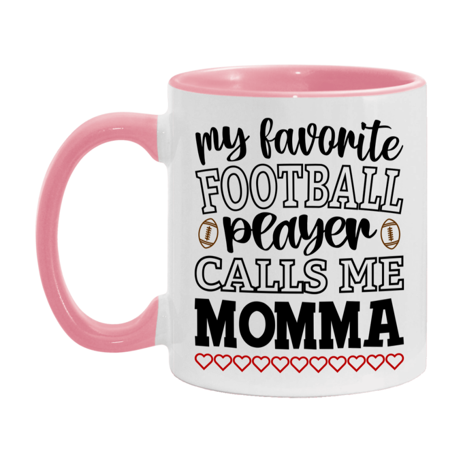 My Favorite Football Player Calls Me Momma Mug – Funny Football Momma Gift – Mug For Momma From Player – Football Season Gift Idea