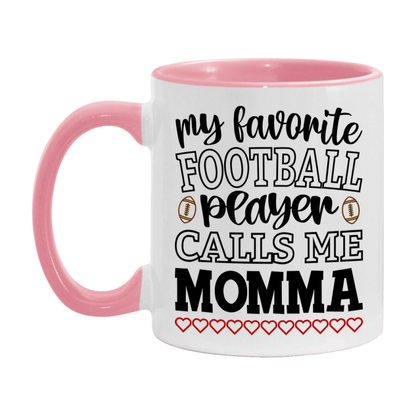 My Favorite Football Player Calls Me Momma Mug – Funny Football Momma Gift – Mug For Momma From Player – Football Season Gift Idea