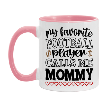 My Favorite Football Player Calls Me Mommy Mug – Funny Football Mommy Gift – Mug For Mommy From Player – Football Season Gift Idea