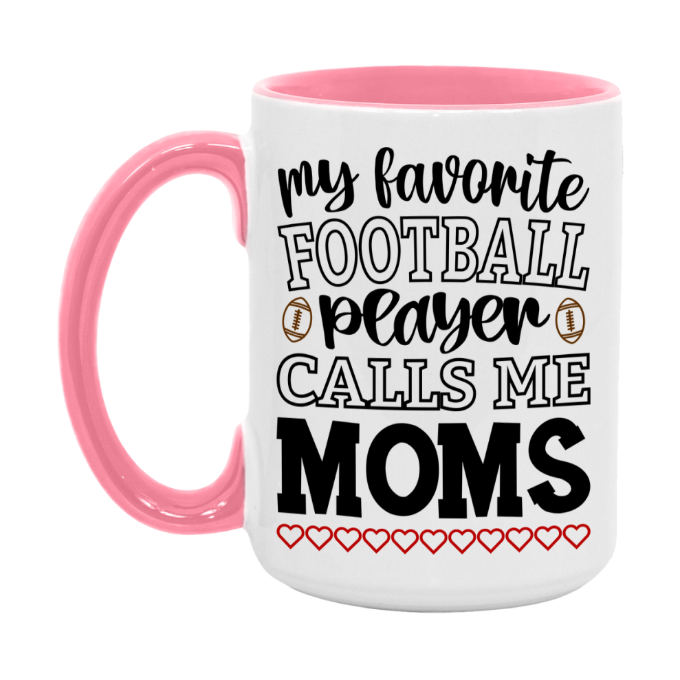 My Favorite Football Player Calls Me Moms Mug – Funny Football Moms Gift – Mug For Moms From Player – Football Season Gift Idea