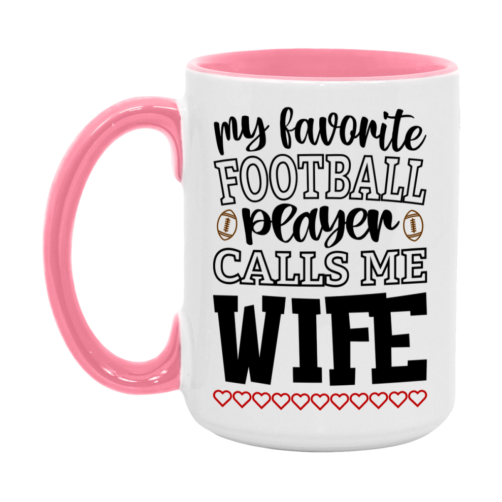 My Favorite Football Player Calls Me Wife Mug – Funny Football Wife Gift – Mug For Wife From Player – Football Season Gift Idea