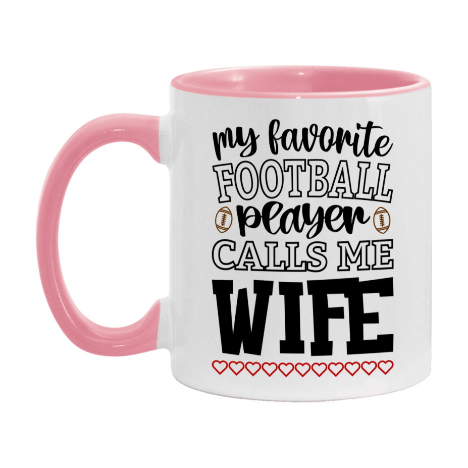 My Favorite Football Player Calls Me Wife Mug – Funny Football Wife Gift – Mug For Wife From Player – Football Season Gift Idea