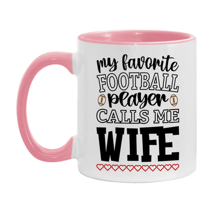 My Favorite Football Player Calls Me Wife Mug – Funny Football Wife Gift – Mug For Wife From Player – Football Season Gift Idea