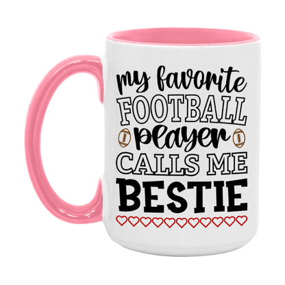 My Favorite Football Player Calls Me Bestie Mug – Funny Football Bestie Gift – Mug For Bestie From Player – Football Season Gift Idea