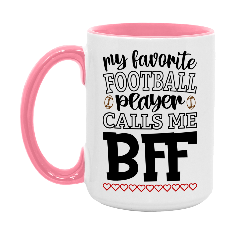 My Favorite Football Player Calls Me Bff Mug – Funny Football Bff Gift – Mug For Bff From Player – Football Season Gift Idea
