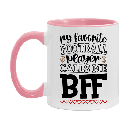My Favorite Football Player Calls Me Bff Mug – Funny Football Bff Gift – Mug For Bff From Player – Football Season Gift Idea