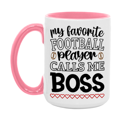 My Favorite Football Player Calls Me Boss Mug – Funny Football Boss Gift – Mug For Boss From Player – Football Season Gift Idea