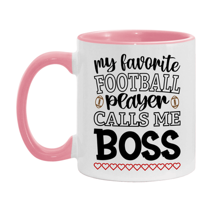 My Favorite Football Player Calls Me Boss Mug – Funny Football Boss Gift – Mug For Boss From Player – Football Season Gift Idea