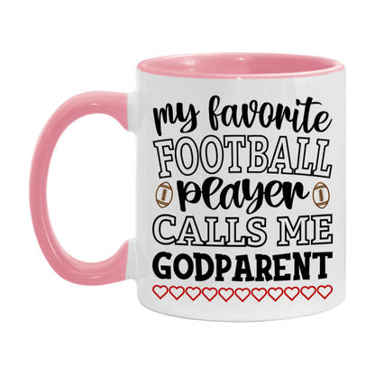 My Favorite Football Player Calls Me Godparent Mug – Funny Football Godparent Gift – Mug For Godparent From Player – Football Season Gift Idea