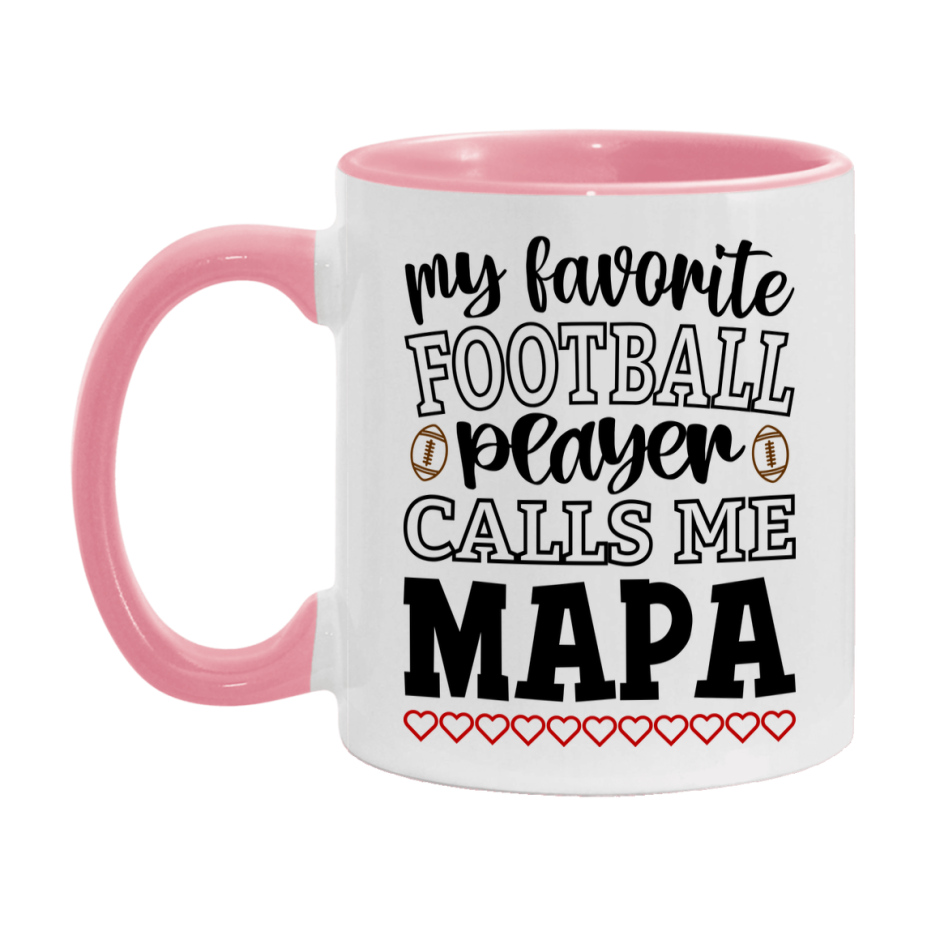 My Favorite Football Player Calls Me Mapa Mug – Funny Football Mapa Gift – Mug For Mapa From Player – Football Season Gift Idea