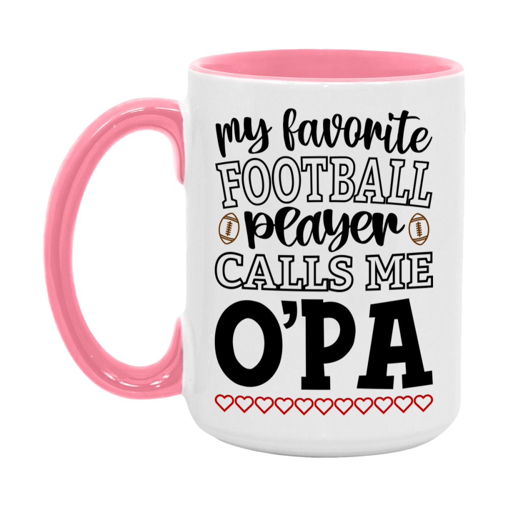 My Favorite Football Player Calls Me O'pa Mug – Funny Football O'pa Gift – Mug For O'pa From Player – Football Season Gift Idea