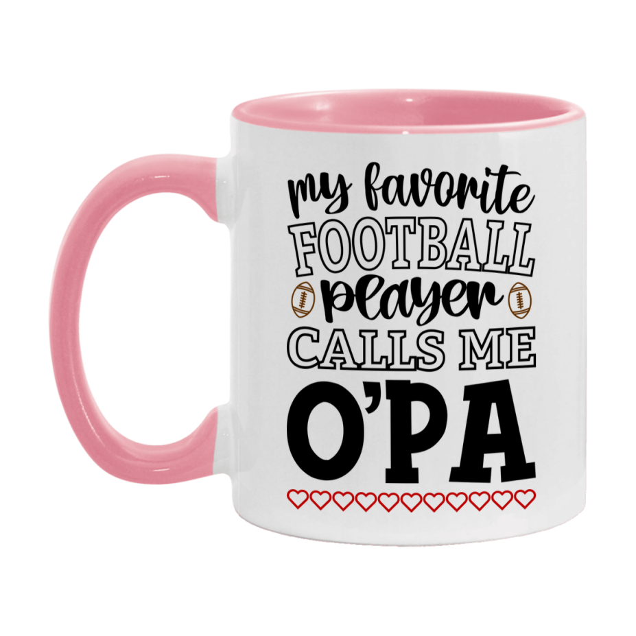 My Favorite Football Player Calls Me O'pa Mug – Funny Football O'pa Gift – Mug For O'pa From Player – Football Season Gift Idea