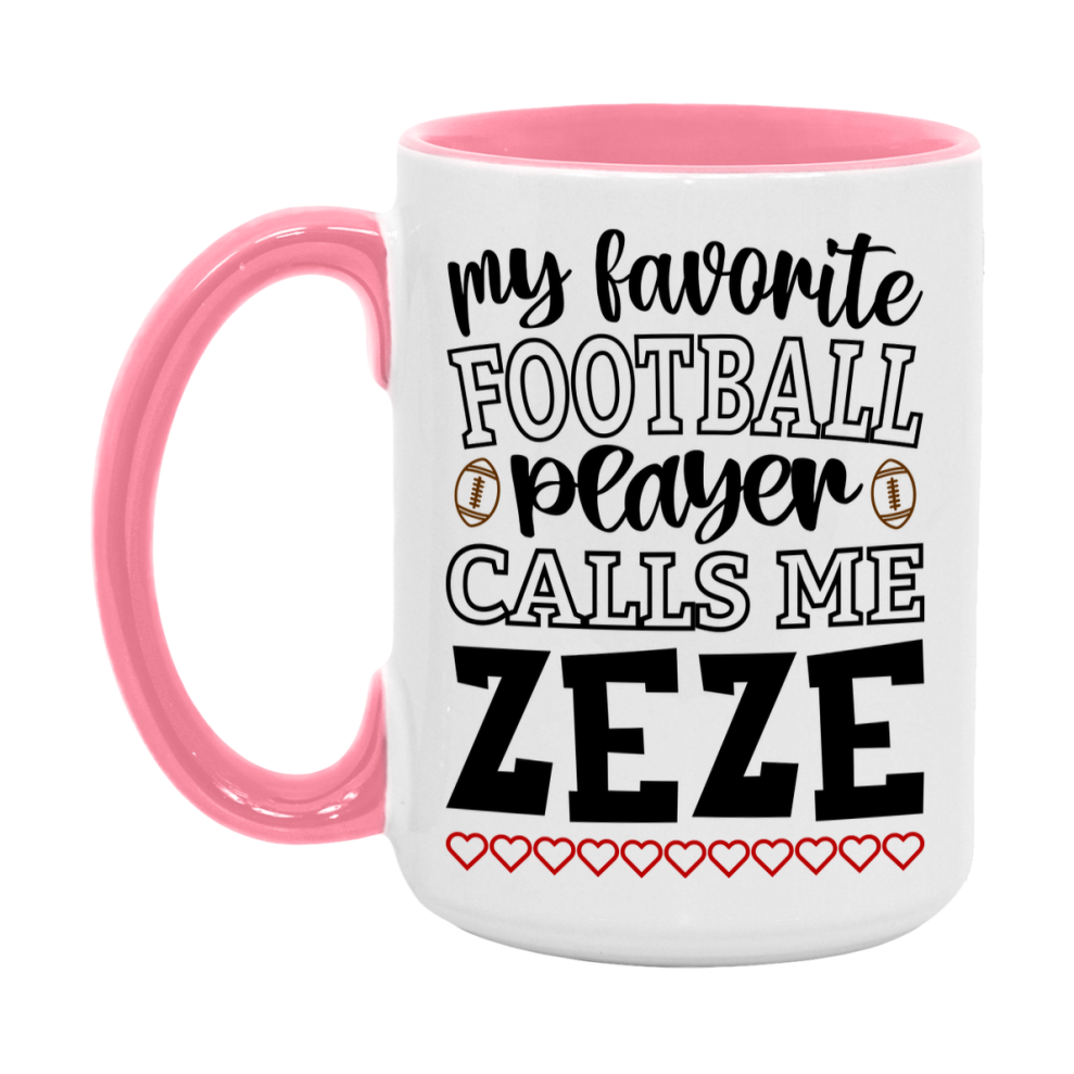 My Favorite Football Player Calls Me Zeze Mug – Funny Football Zeze Gift – Mug For Zeze From Player – Football Season Gift Idea