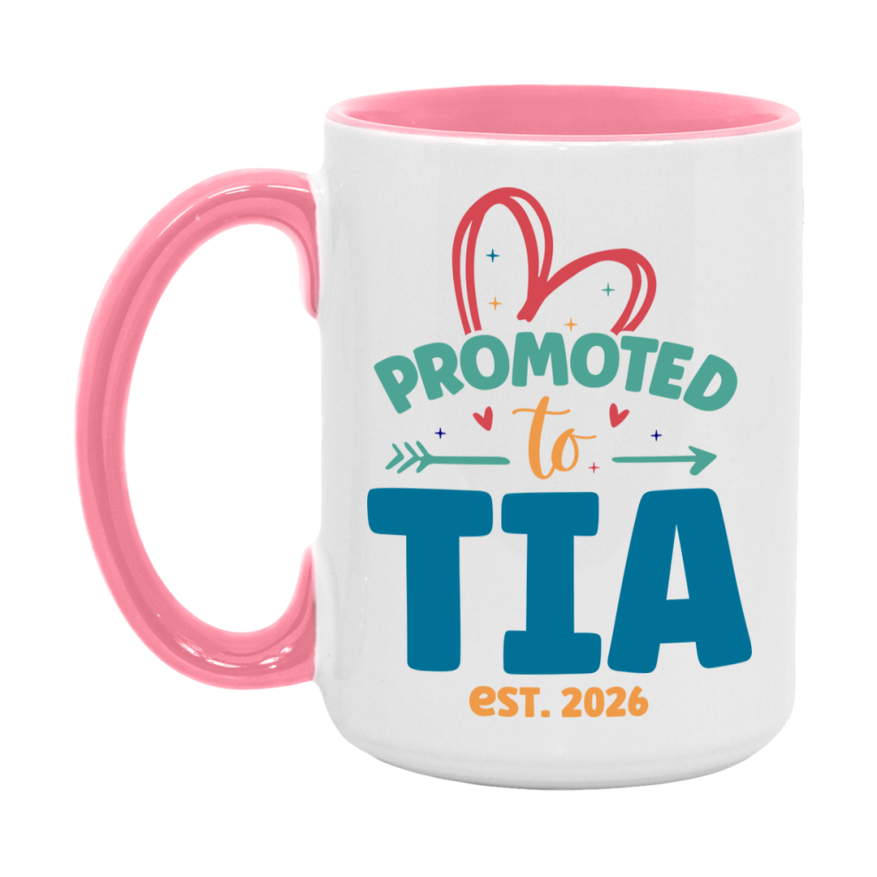 Promoted To Tia Est. 2026 Coffee Mug – New Tia Gift – Pregnancy Announcement Mug For New Baby