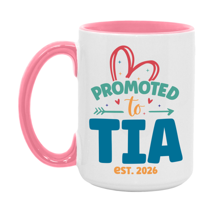 Promoted To Tia Est. 2026 Coffee Mug – New Tia Gift – Pregnancy Announcement Mug For New Baby