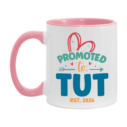Promoted To Tut Est. 2026 Coffee Mug – New Tut Gift – Pregnancy Announcement Mug For New Baby