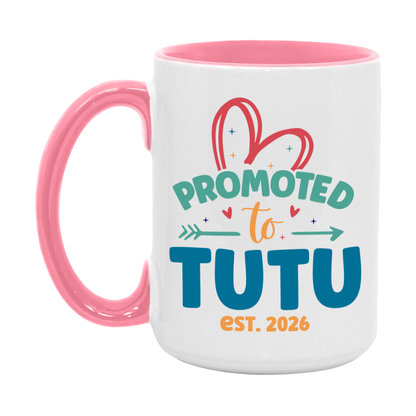 Promoted To Tutu Est. 2026 Coffee Mug – New Tutu Gift – Pregnancy Announcement Mug For New Baby