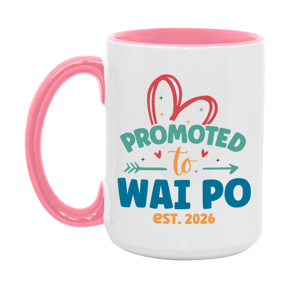 Promoted To Wai Po Est. 2026 Coffee Mug – New Wai Po Gift – Pregnancy Announcement Mug For New Baby