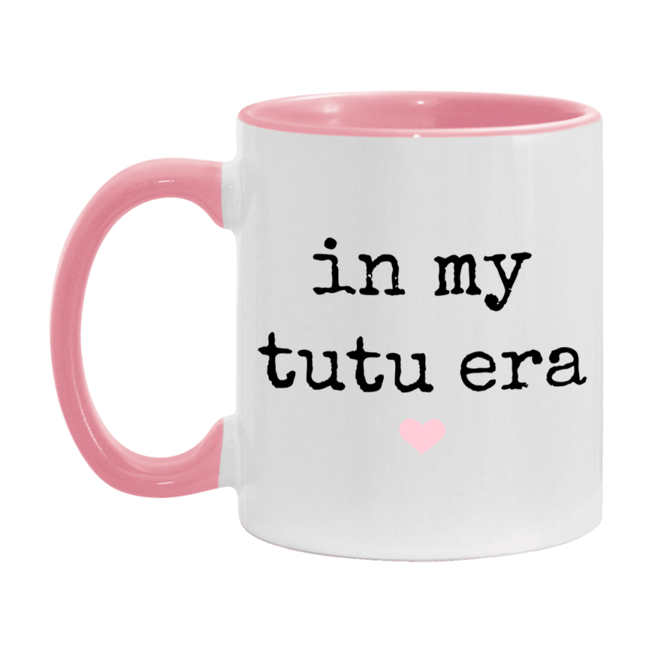In My Tutu Era Coffee Mug – Cute Gift for Tutu