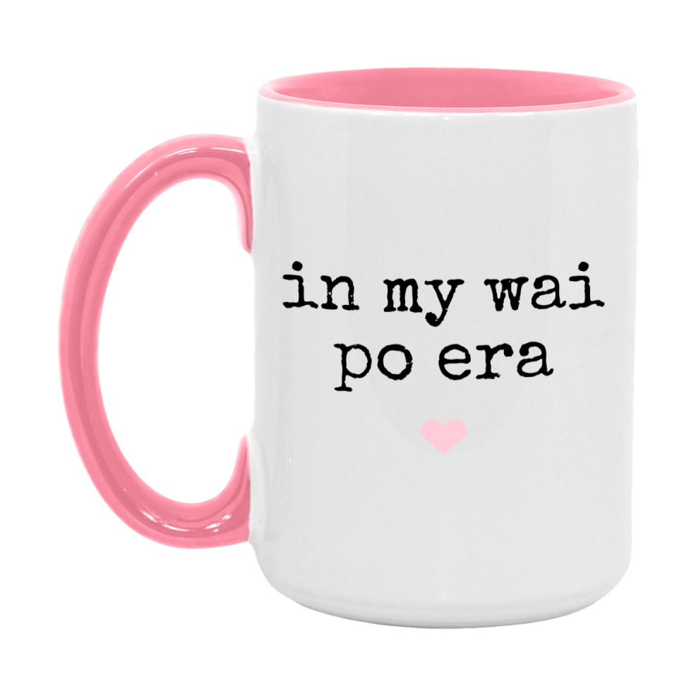 In My Wai Po Era Coffee Mug – Cute Gift for Wai Po