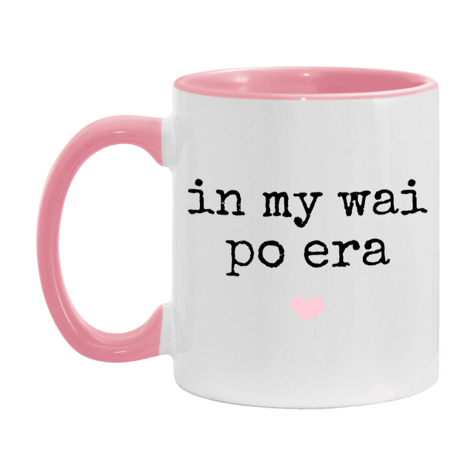 In My Wai Po Era Coffee Mug – Cute Gift for Wai Po