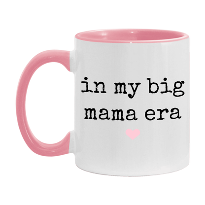 In My Big Mama Era Coffee Mug – Cute Gift for Big Mama