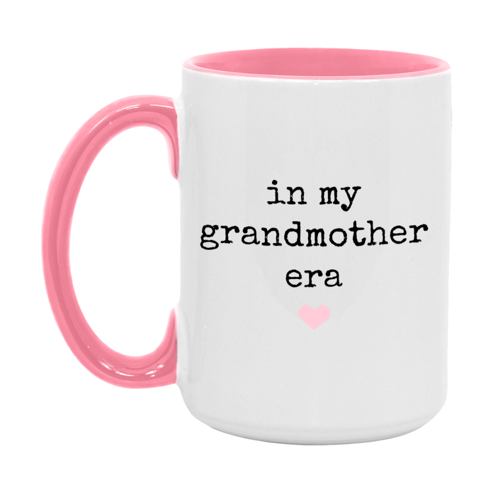In My Grandmother Era Coffee Mug – Cute Gift for Grandmother