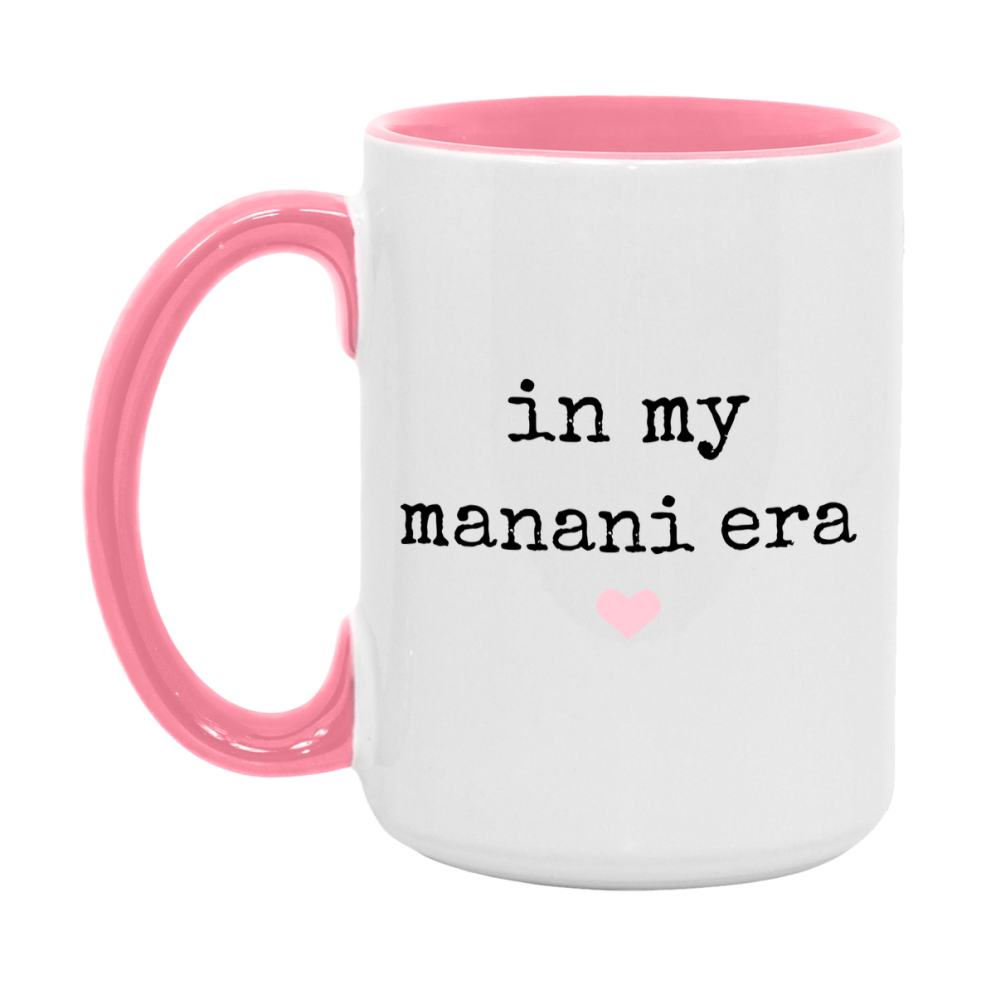 In My Manani Era Coffee Mug – Cute Gift for Manani