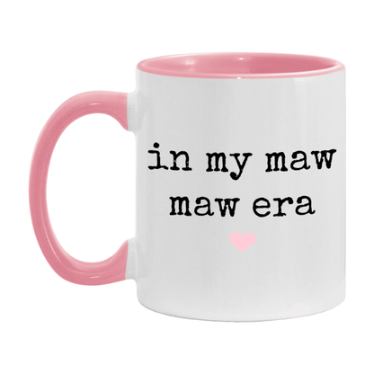 In My Maw Maw Era Coffee Mug – Cute Gift for Maw Maw