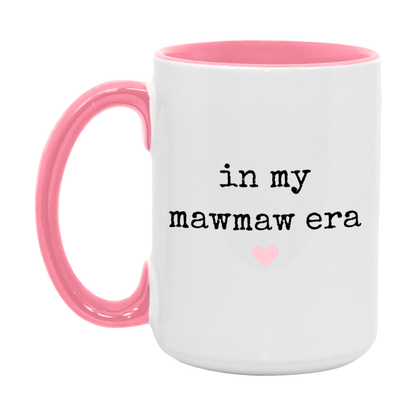 In My Mawmaw Era Coffee Mug – Cute Gift for Mawmaw
