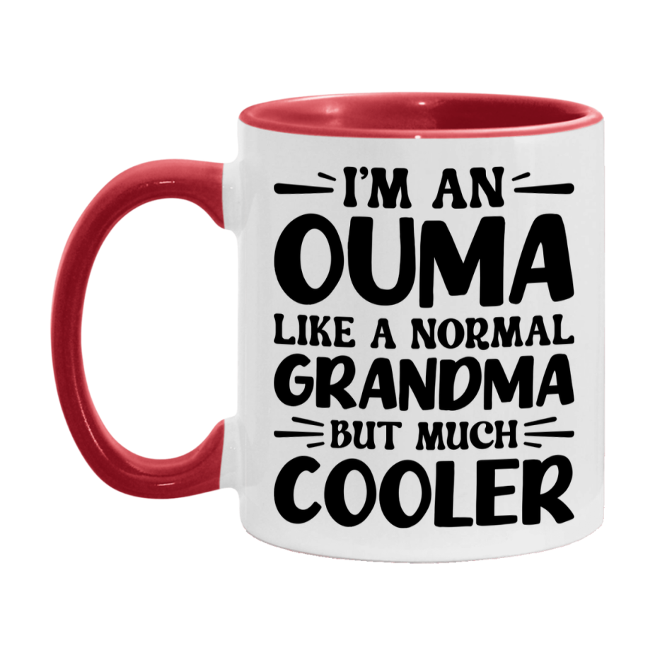 I'm An Ouma Like A Normal Grandma But Much Cooler Mug – Funny Ouma Gift – Grandma Coffee Mug – Gift For Ouma