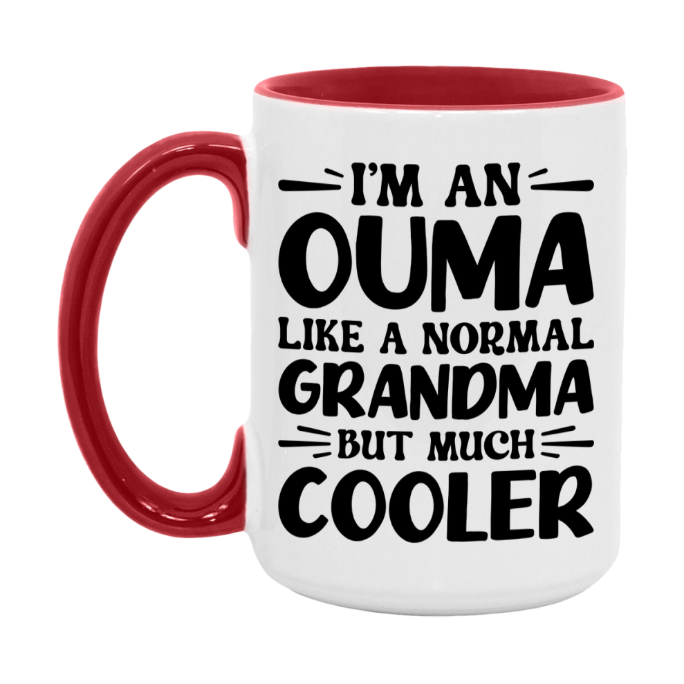 I'm An Ouma Like A Normal Grandma But Much Cooler Mug – Funny Ouma Gift – Grandma Coffee Mug – Gift For Ouma