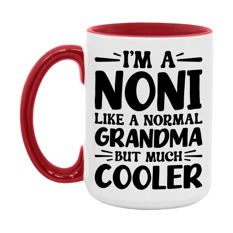 I'm A Noni Like A Normal Grandma But Much Cooler Mug – Funny Noni Gift – Grandma Coffee Mug – Gift For Noni