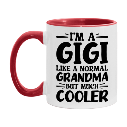 I'm A Gigi Like A Normal Grandma But Much Cooler Mug – Funny Gigi Gift – Grandma Coffee Mug – Gift For Gigi