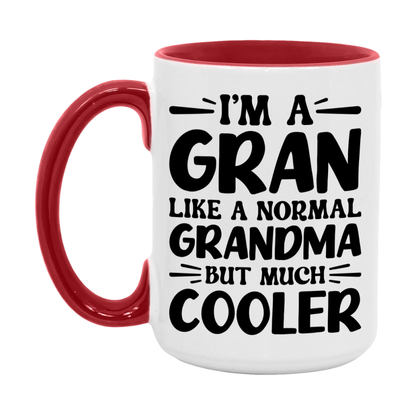 I'm A Gran Like A Normal Grandma But Much Cooler Mug – Funny Gran Gift – Grandma Coffee Mug – Gift For Gran