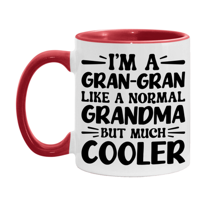 I'm A Gran-Gran Like A Normal Grandma But Much Cooler Mug – Funny Gran-Gran Gift – Grandma Coffee Mug – Gift For Gran-Gran