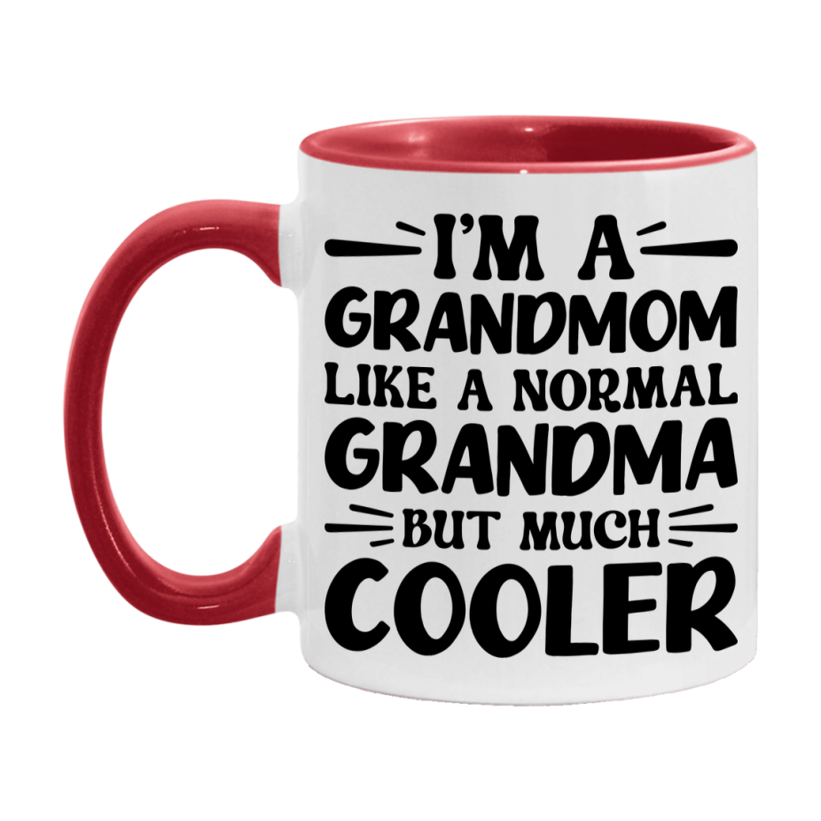 I'm A Grandmom Like A Normal Grandma But Much Cooler Mug – Funny Grandmom Gift – Grandma Coffee Mug – Gift For Grandmom