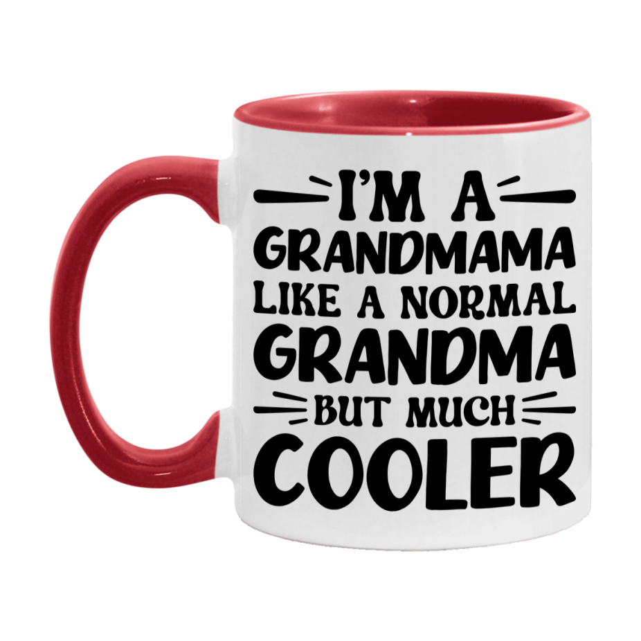 I'm A Grandmama Like A Normal Grandma But Much Cooler Mug – Funny Grandmama Gift – Grandma Coffee Mug – Gift For Grandmama