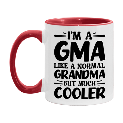 I'm A Gma Like A Normal Grandma But Much Cooler Mug – Funny Gma Gift – Grandma Coffee Mug – Gift For Gma