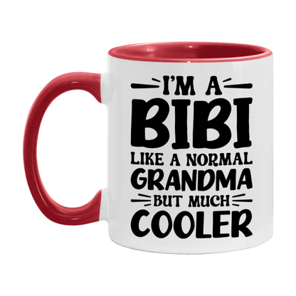 I'm A Bibi Like A Normal Grandma But Much Cooler Mug – Funny Bibi Gift – Grandma Coffee Mug – Gift For Bibi