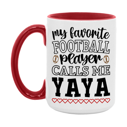 My Favorite Football Player Calls Me Yaya Mug – Funny Football Yaya Gift – Mug For Yaya From Player – Football Season Gift Idea